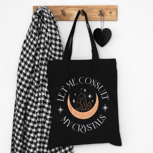 'Let Me Consult My Crystals' Tote Bag