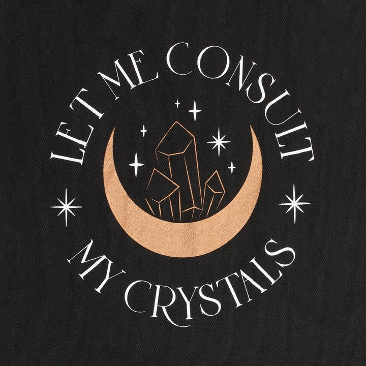 'Let Me Consult My Crystals' Tote Bag
